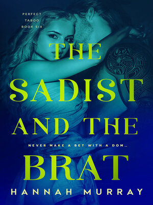 cover image of The Sadist and the Brat